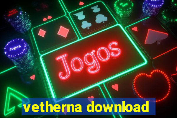 vetherna download